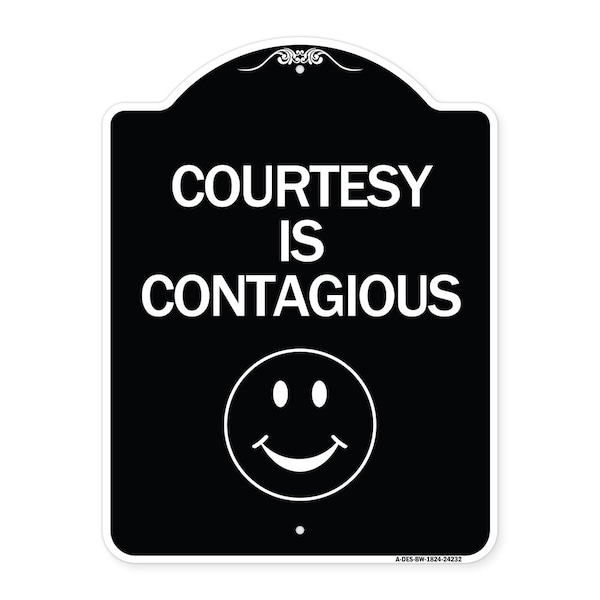 Courtesy Is Contagious Heavy-Gauge Aluminum Architectural Sign, 24" x 18", BW-1824-24232